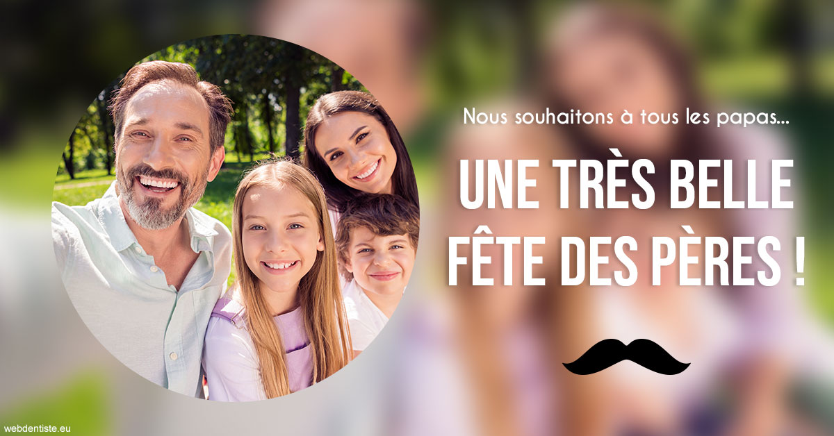 https://www.dr-renard-orthodontiste.fr/T2 2023 - Fête des pères 1